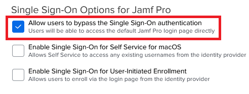 Screen capture of the Jamf Pro Single Sign-On Options section with the Allow users to bypass the Single Sign-On authentication check box highlighted in red.