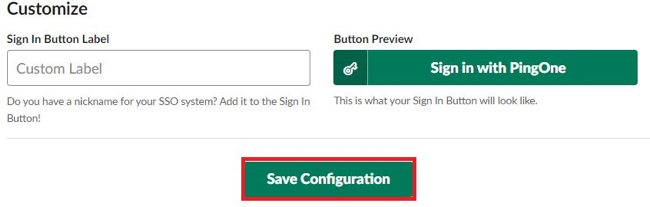 Screen capture of the Customize section. The Sign in Button Label and Button Preview are here to custmomize. The Save Configuration button is highlighted.