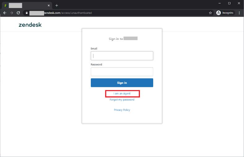 A screen capture of the Zendesk sign on page. There are fields for Email and Password, a Sign in button, an I am an Agent link, which is highlighted, the Forgot my password link, and the Privacy Policy link.