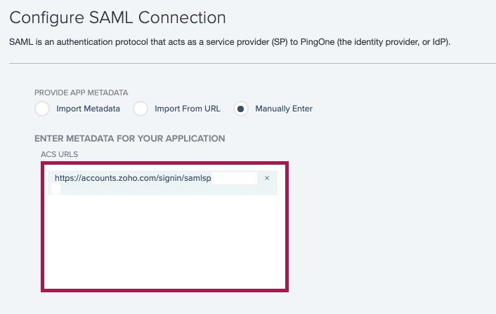 Screen capture of PingOne configure SAML connection page with the Zoho ACS URLS field highlighted in red.