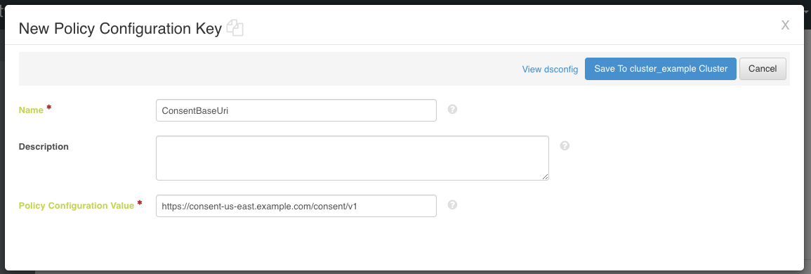 Screen capture of the New Policy Configuration Key window with the specified values and the Save To cluster_example Cluster button in the upper right of the screen