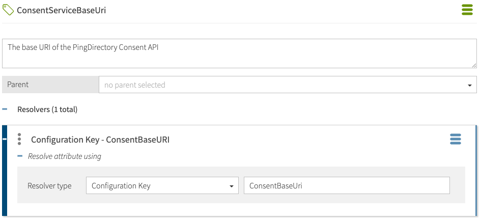 Screen capture of the ConsentServiceBaseUri attribute window with the Parent field left blank and the Resolvers section showing the specified configuration