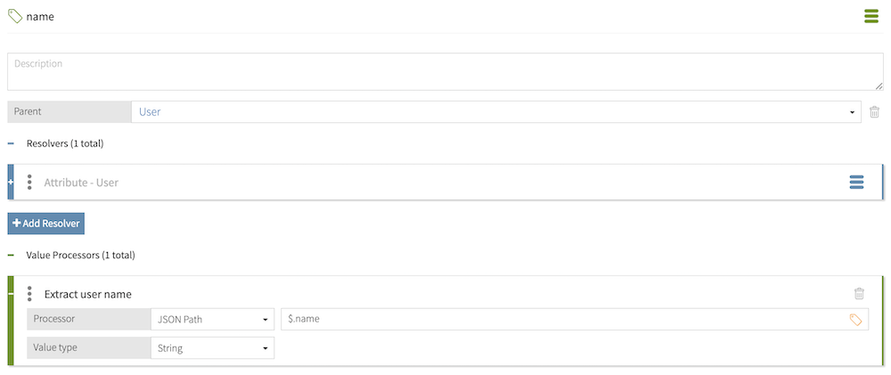 Screen capture of an example value processor on the User.name attribute extracting the $.name field from the JSON user object