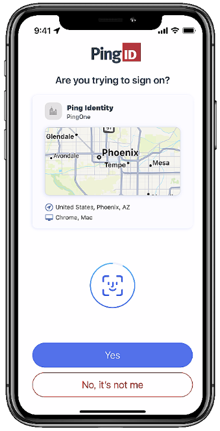 [A screen capture of the PingIDPingID mobile app requesting approval for you to authenticate by Face ID scan. It shows the Yes, and No it’s not me Buttons]