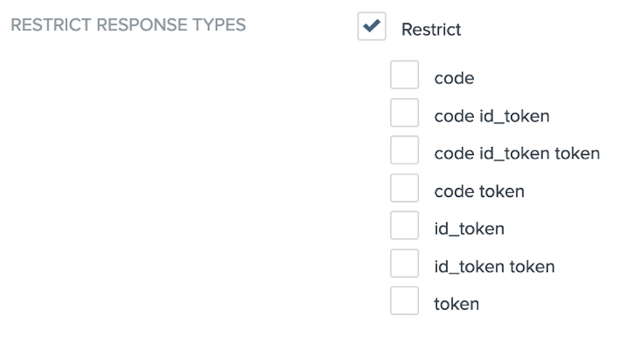 Screen capture the Restrict Response Types option with the checkbox for Restrict selected. After this checkbox is a list of options and checkboxes for response types to restrict. The options are code, code id_token, code id_token token, code token, id_token, id_token token, token.